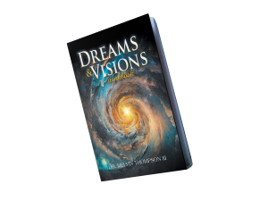 Dreams & Visions