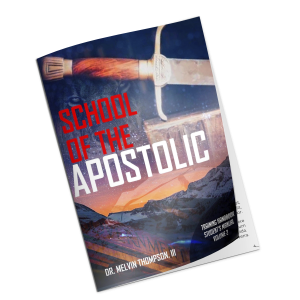 School of the Apostolic: Volume 2 Training Handbook (Student's Manual)