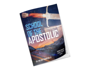School of the Apostolic: Volume 1 Training Handbook (Students Manual)