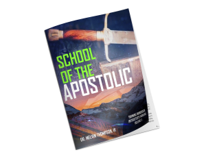 School of the Apostolic: Volume 2 Training Handbook (Instructor's Manual)
