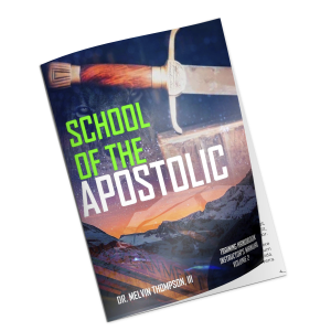 School of the Apostolic: Volume 2 Training Handbook (Instructor's Manual)